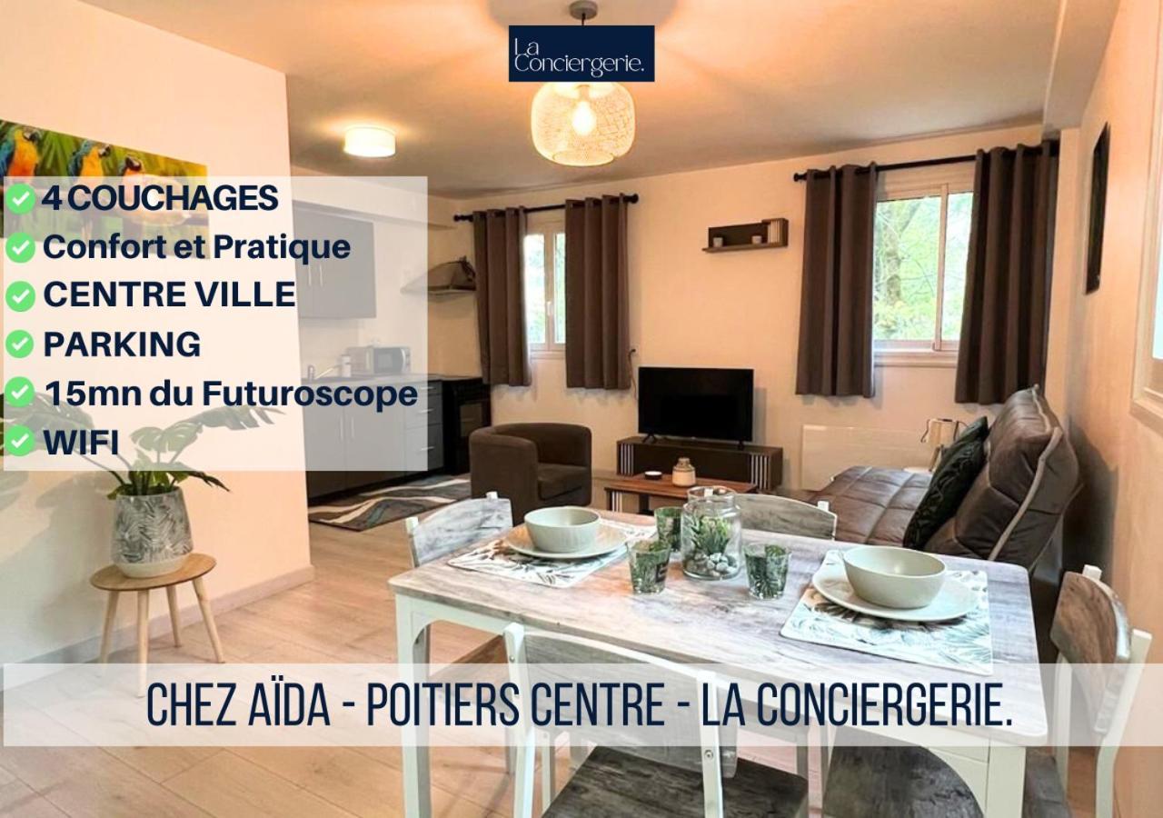 Chez Aida-Centre Ville Poitiers-La Conciergerie. Экстерьер фото